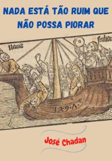 nada esta to ruim que no possa piorar (ebook)-josé chadan-3410005825671