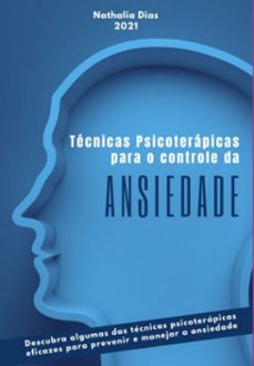 tecnicas psicoterapicas para o controle da ansiedade (ebook)-nathalia dias-3410006111971