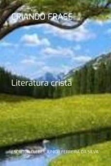 criando frase (ebook)-escritor cleber junior ferreira da silva-3410006903071
