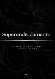 superendividamento (ebook)-francisco gomes filho almir-3410007290071