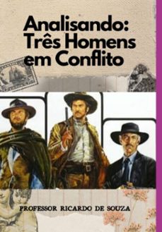analisando: tres homens em conflito (ebook)-professor ricardo de souza-3410007780671