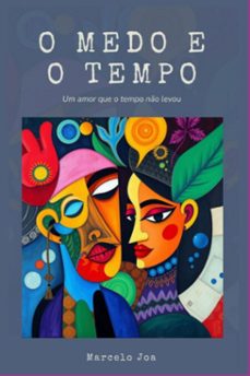 o medo e o tempo (ebook)-marcelo joa-3410008963271