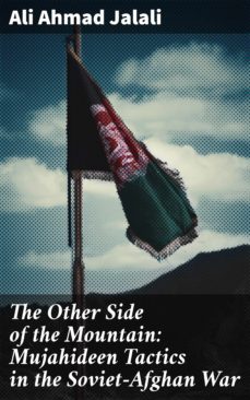 the other side of the mountain: mujahideen tactics in the soviet-afghan war (ebook)-ali ahmad jalali-4064066409371