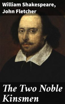 the two noble kinsmen (ebook)-william shakespeare-john fletcher-4064066431471