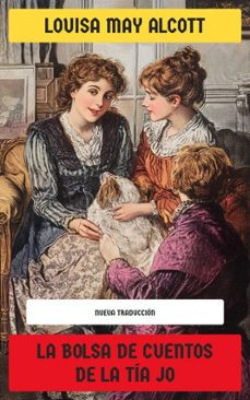 la bolsa de cuentos de la tia jo (ebook)-louisa may alcott-4099994077071
