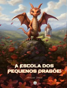 a escola dos pequenos drages (ebook)-vinícius léscio-4099995101171