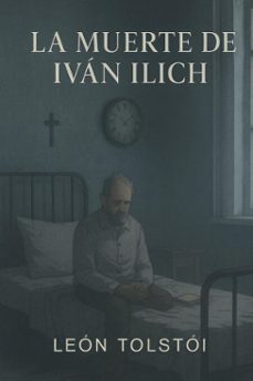 la muerte de ivan ilich (ebook)-leon tolstoi-7502319077771
