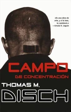 campo de concentracion-thomas m. disch-8400000006071