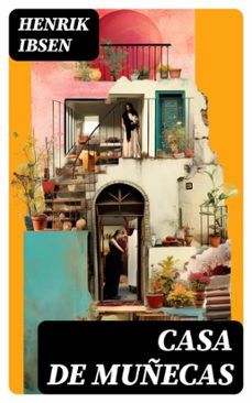casa de muñecas (ebook)-henrik ibsen-8596547741671
