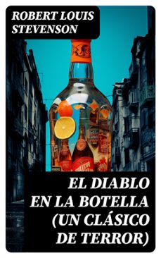 el diablo en la botella (un clasico de terror) (ebook)-robert louis stevenson-8596547762171