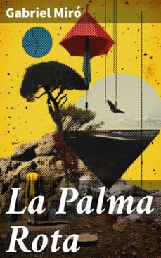 la palma rota (ebook)-gabriel miro-8596547823971
