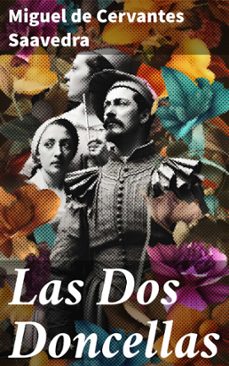 las dos doncellas (ebook)-miguel de cervantes saavedra-8596547824671