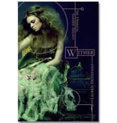 wither: chemical garden book 1-lauren destefano-9780007425471