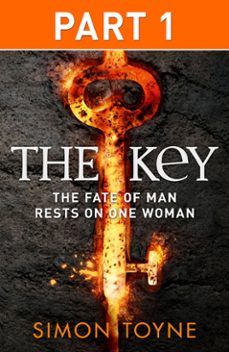 the key: part one (ebook)-simon toyne-9780007521371