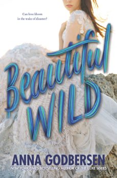 beautiful wild (ebook)-anna godbersen-9780062679871