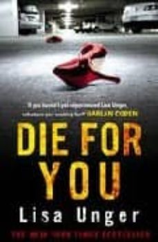 die for you-lisa unger-9780099522171