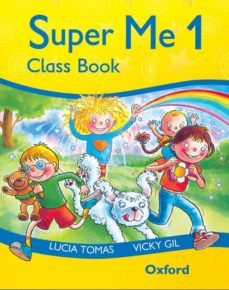 super me: class book: level 1-lucia tomas-vicky gil-9780194118071