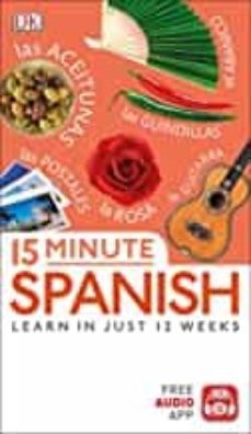 15 minute spanish: learn in just 12 weeks-9780241327371