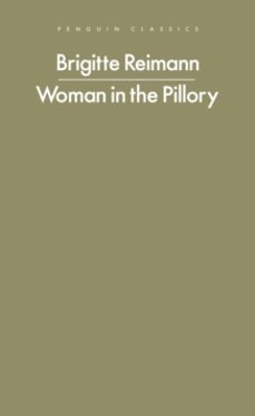 woman in the pillory-brigitte reimann-9780241718971