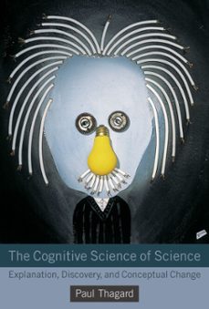 the cognitive science of science (ebook)-paul thagard-9780262300971