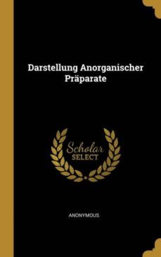 darstellung anorganischer prparate-9780270017571
