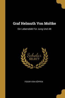 graf helmuth von moltke-9780270667271
