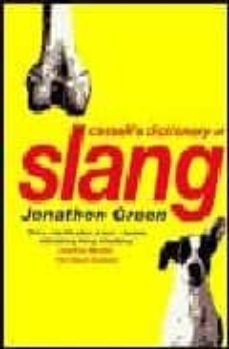 cassell s dictionary of slang-9780304351671