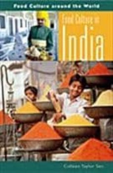 food culture in india-colleen taylor sen-9780313324871