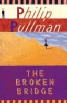 the broken bridge-philip pullman-9780330397971