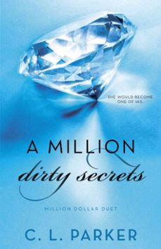 a million dirty secrets (ebook)-c. l. parker-9780345548771