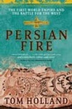 persian fire: the first world empire, battle for the west-9780349117171