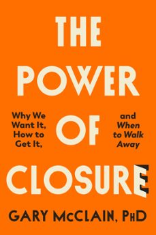the power of closure (ebook)-gary mcclain-9780349439471