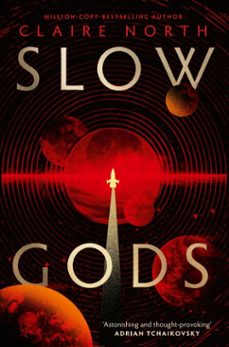 slow gods-claire north-9780356526171