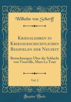 kriegslehren in kriegsgeschichtlichen beispielen der neuzeit, vol. 2-9780365021971