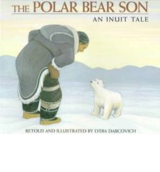 the polar bear son: an inuit tale-lydia dabcovich-9780395975671