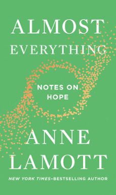 almost everything (ebook)-anne lamott-9780525537571