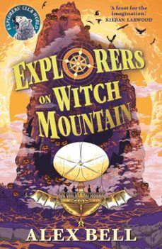 explorers on witch mountain (ebook)-alex bell-9780571332571