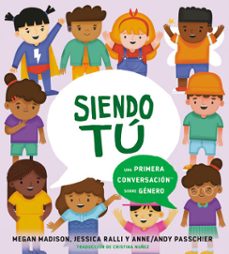 siendo tu: una primera conversacion sobre genero (ebook)-megan madison-jessica ralli-9780593751671
