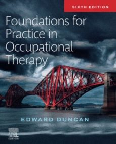 foundations for practice in occupational therapy-edward a. s. duncan-9780702054471