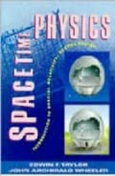spacetime physics: introduction to special relativity-edwin f. taylor-9780716723271