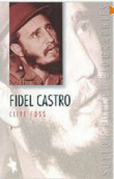 fidel castro (ebook)-clive foss-9780752470771