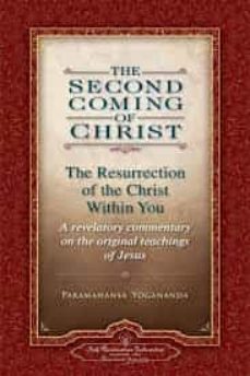 the second coming of christ, volumes i & ii: the resurrection of the christ within you: a revelatory commentary on the original-paramahansa yogananda-9780876125571