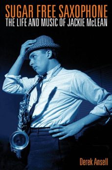 sugar free saxophone (ebook)-derek ansell-9780955788871