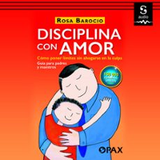 disciplina con amor (audiolibro)-rosa barocio-9781094441771
