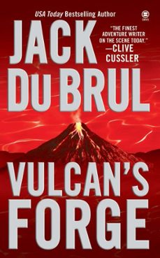 vulcan's forge (ebook)-jack du brul-9781101099971