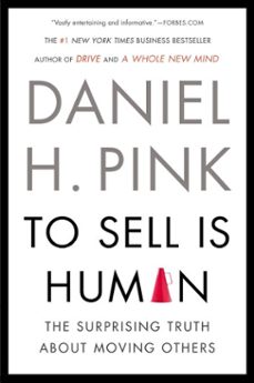 to sell is human (ebook)-daniel h. pink-9781101597071
