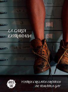 la carta extraviada. y otros 6 relatos eroticos de tematica gay (ebook)-marcos sanz-9781311971371
