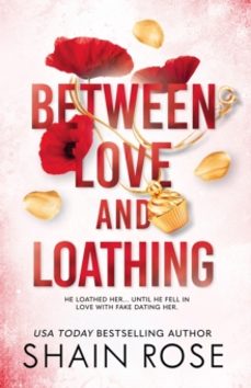 between love and loathing-shain rose-9781399736671