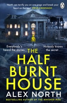the half burnt house-alex north-9781405945271