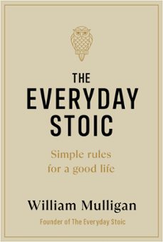 the everyday stoic (ebook)-william mulligan-9781405956871